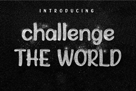 Challenge the World Font for Branding That Stands Out