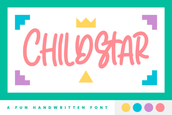 Childstar: A Quirky Display Font for Creative Branding