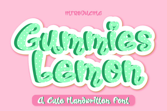 Gummies Lemon Font for Playful Campaigns